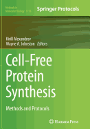 Cell-Free Protein Synthesis: Methods and Protocols