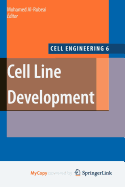 Cell Line Development - Al-Rubeai, Mohamed (Editor)