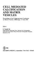 Cell Mediated Calcification and Matrix Vesicles