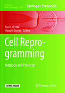 Cell Reprogramming: Methods and Protocols