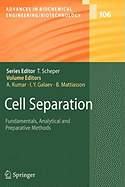 Cell Separation: Fundamentals, Analytical and Preparative Methods