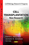 Cell Transplantation: New Research