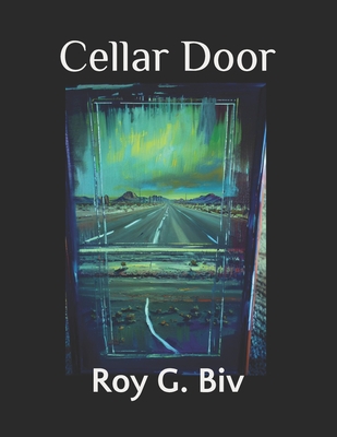 Cellar Door - Biv, Roy G