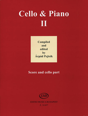 Cello and Piano: Volume 2 - Hal Leonard Corp (Creator), and Arpad, Pejtsik (Editor)