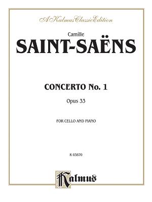 Cello Concerto No. 1, Op. 33 - Saint-Sans, Camille (Composer)