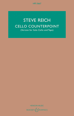 Cello Counterpoint: Version for Solo Cello and Tape - Reich, Steve (Composer)