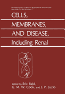 Cells, Membranes, and Disease, Including Renal: Including Renal