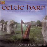Celtic Harp: Tunes from Ireland, Scotland and Scandinavia