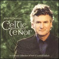 Celtic Tenor - John McDermott