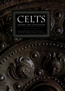 Celts: History and Civilization - Kruta, Venceslas
