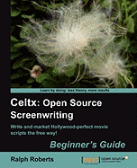 Celtx: Open Source Screenwriting Beginner's Guide