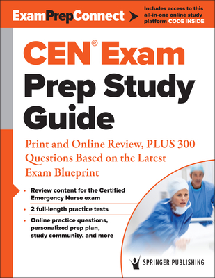 Cen(r) Exam Prep Study Guide: Print and Online Review, Plus 300 Questions Based on the Latest Exam Blueprint - Springer Publishing Company