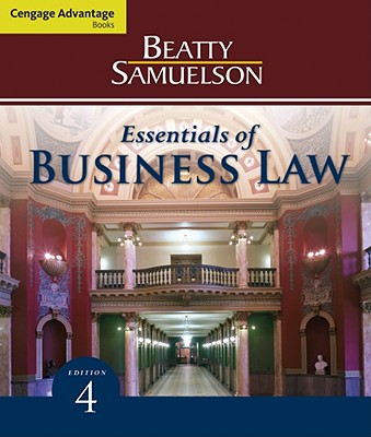 Cengage Advantage Books: Essentials of Business Law - Beatty, Jeffrey, and Samuelson, Susan S.