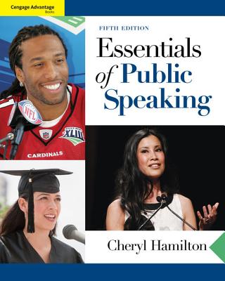 Cengage Advantage Books: Essentials of Public Speaking - Hamilton, Cheryl