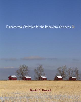 Cengage Advantage Books: Fundamental Statistics for the Behavioral Sciences - Howell, David C