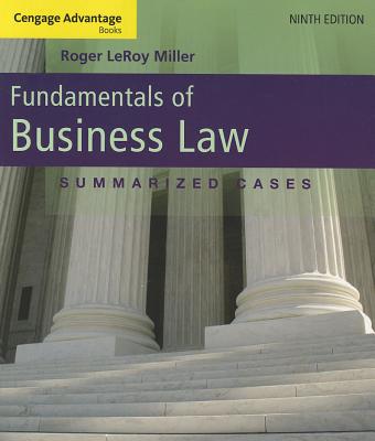 Cengage Advantage Books: Fundamentals of Business Law: Summarized Cases - Miller, Roger LeRoy, and Jentz, Gaylord A.