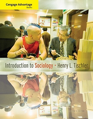 Cengage Advantage Books: Introduction to Sociology - Tischler, Henry L