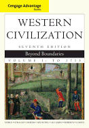 Cengage Advantage Books: Western Civilization: Beyond Boundaries, Volume I
