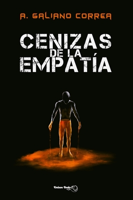 Cenizas de la empat?a - Books, Kmleon (Editor), and Galiano Correa, A