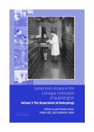 Centennial History of the Carnegie Institution of Washington: Volume 5, the Department of Embryology