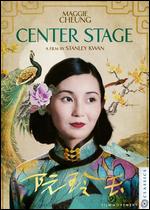 Center Stage - Stanley Kwan