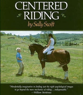 Centered Riding - Swift, Sally