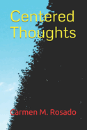 Centered Thoughts