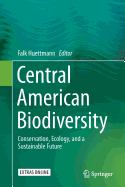 Central American Biodiversity: Conservation, Ecology, and a Sustainable Future