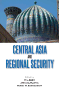 Central Asia and Regional Security
