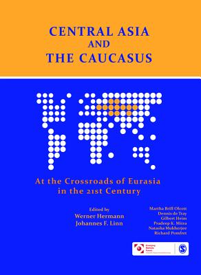 Central Asia and the Caucasus: At the Crossroads of Eurasia in the 21st Century - Hermann, Werner (Editor), and Linn, Johannes (Editor)