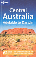 Central Australia - Adelaide to Darwin