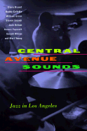 Central Avenue Sounds: Jazz in Los Angeles, 1930s-1950s