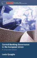 Central Banking Governance in the European Union: A Comparative Analysis