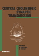 Central Cholinergic Synaptic Transmission