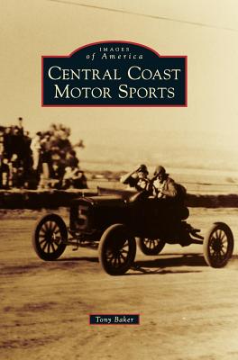 Central Coast Motor Sports - Baker, Tony