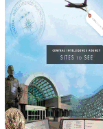 Central Intelligence Agency: Sites to See
