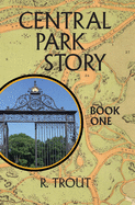 Central Park Story Book One: Girl Trouble