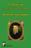 Centurias, las profesas de Nostradamus