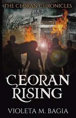 Ceoran Rising - Bagia, Violeta M