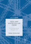 Ceos and White-Collar Crime: A Convenience Perspective