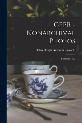 CEPR - Nonarchival Photos: Bazzachi 1592 - Giovanni Bazzachi, Helen Hough (Photos) (Creator)