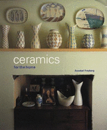 Ceramics for the Home - Freyberg, Annabel