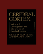 Cerebral Cortex: Development and Maturation of Cerebral Cortex