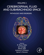 Cerebrospinal Fluid and Subarachnoid Space: Volume 2: Pathology and Disorders