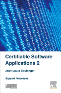 Certifiable Software Applications 2: Support Processes