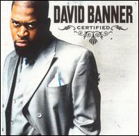 Certified [Clean] - David Banner