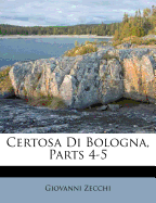 Certosa Di Bologna, Parts 4-5