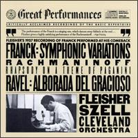 Cesar Franck: Symphonic Variations; Sergey Rachmaninoff: Rhapsody on a Theme of Paganini; Ravel: Alborada Del Gracios - Leon Fleisher (piano); Cleveland Orchestra; George Szell (conductor)