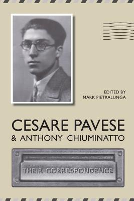 Cesare Pavese and Antonio Chiuminatto: Their Correspondence - Pietralunga, Mark