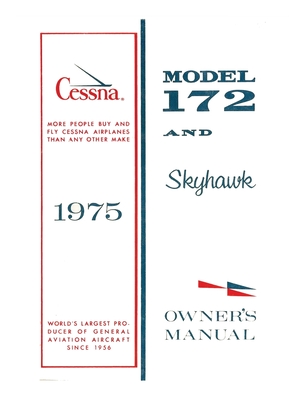 Cessna 1975 Model 172 and Skyhawk Owner's Manual - Cessna Aircraft Company